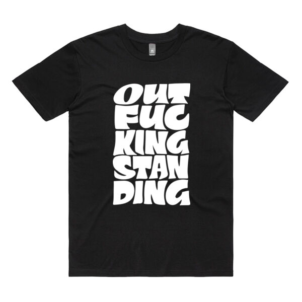 Outfuckingstanding Tee  Thumbnail